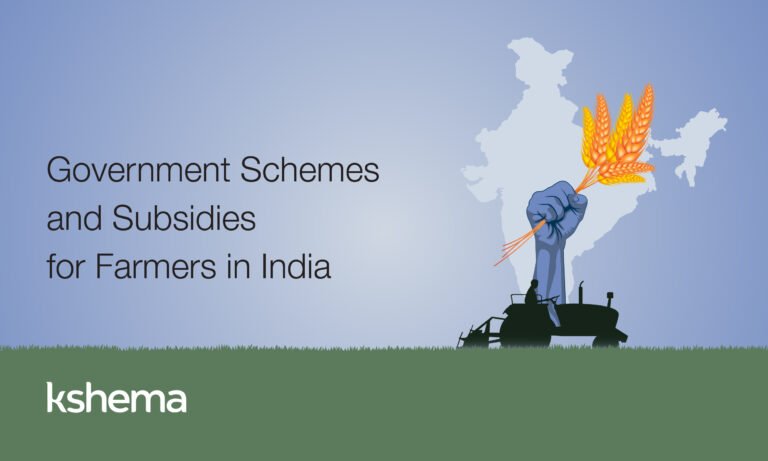 Government Schemes and Subsidies for Farmers in India | Kshema