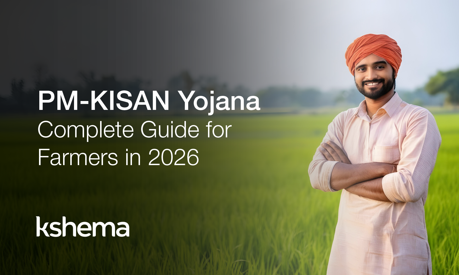 PM Kisan Yojana providing financial support to Indian farmers in 2026